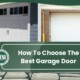 How to Choose the Right Garage Door for Your Home